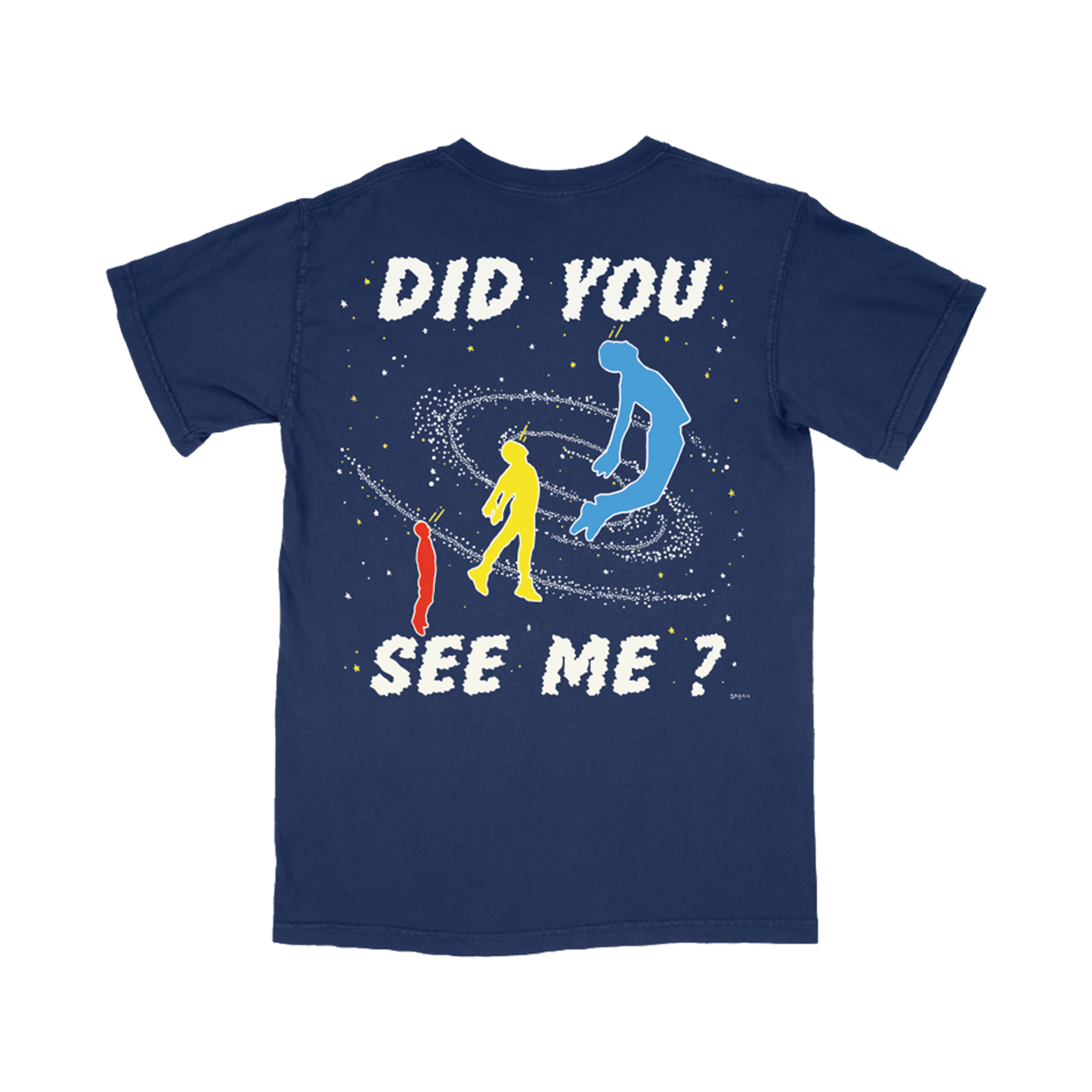 Did You See Me? T-Shirt
