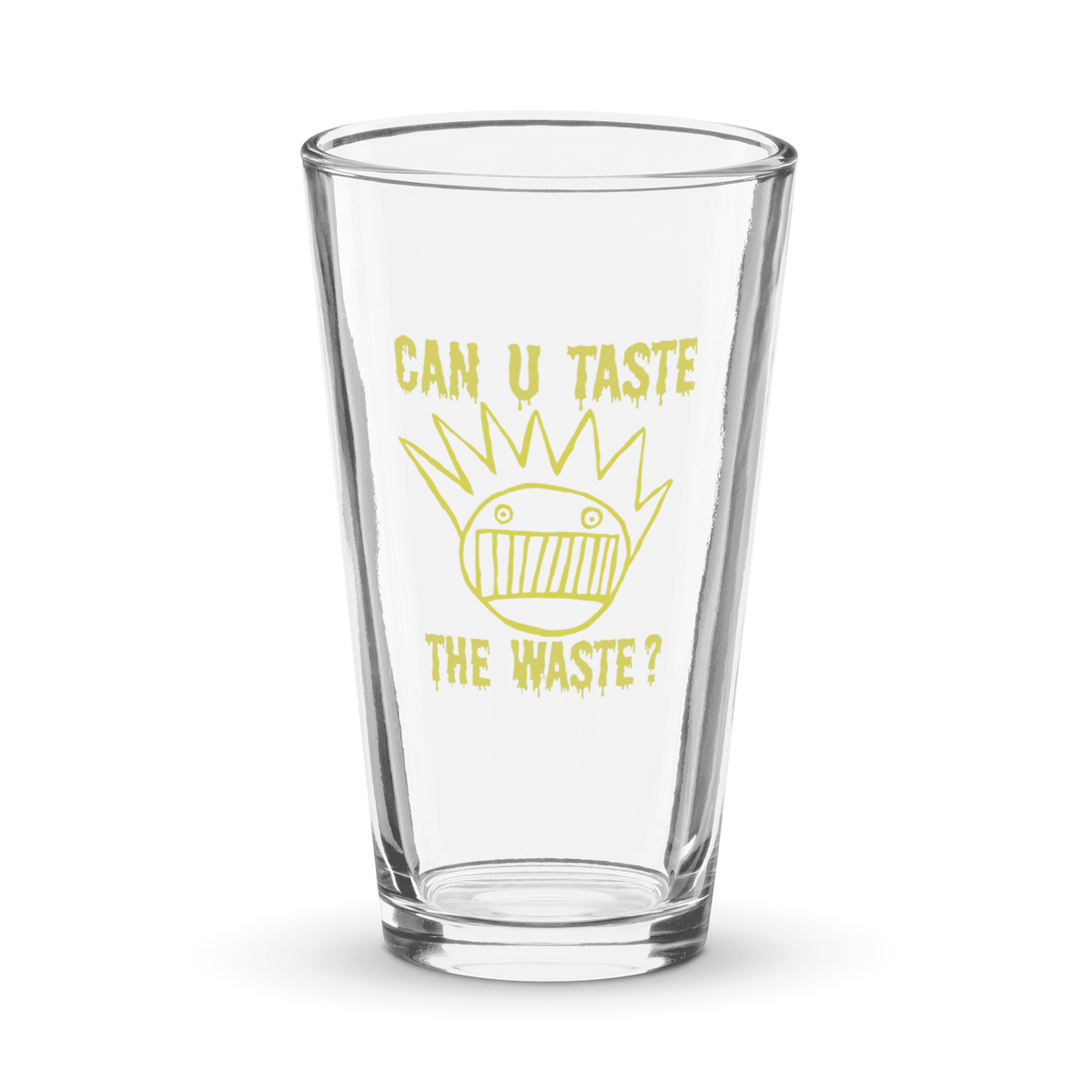 Can U Taste The Waste? Pint Glass