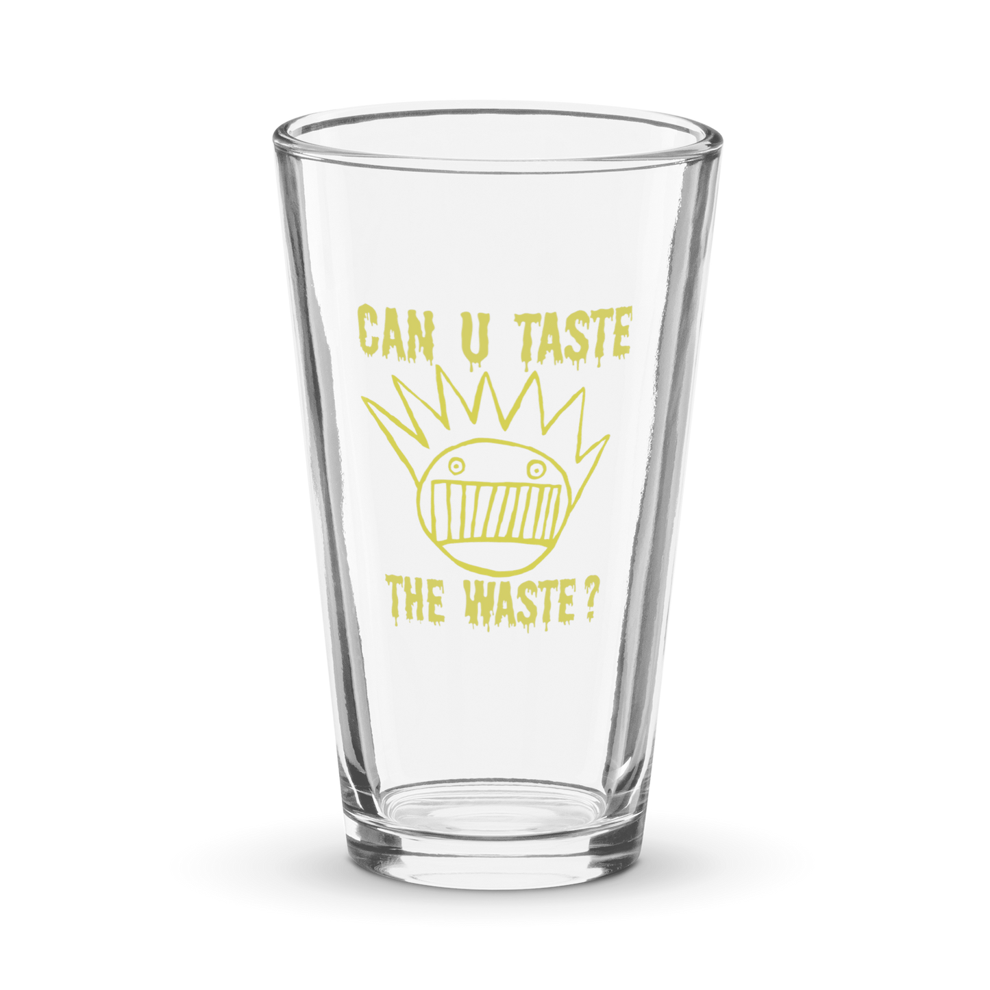 Can U Taste The Waste? Pint Glass